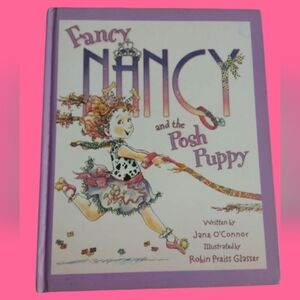 Fancy Nancy and the Posh Puppy Book Hardcover Used